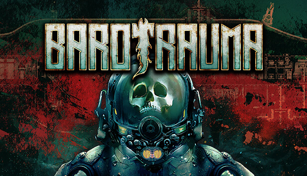 Barotrauma Beginner’s Guide: How to Survive and Thrive Beneath the&nbsp;Surface